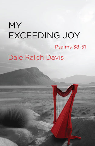 My Exceeding Joy Psalms 38–51 PB