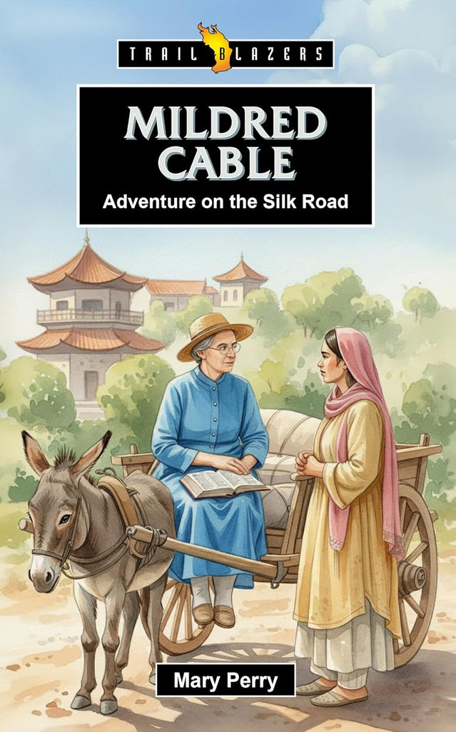 Mildred   Cable :    Adventure on The Silk Road PB