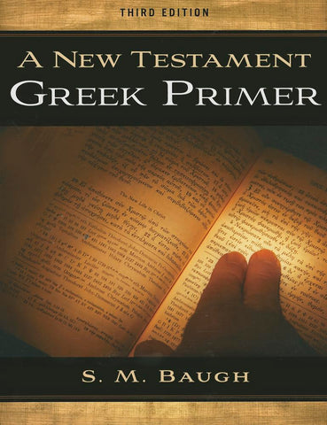 A New Testament Greek Primer, Third Edition PB