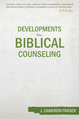 Developments in Biblical Counseling PB