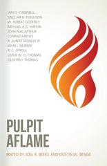 Pulpit Aflame:  Essays in Honor of Steven J. Lawson