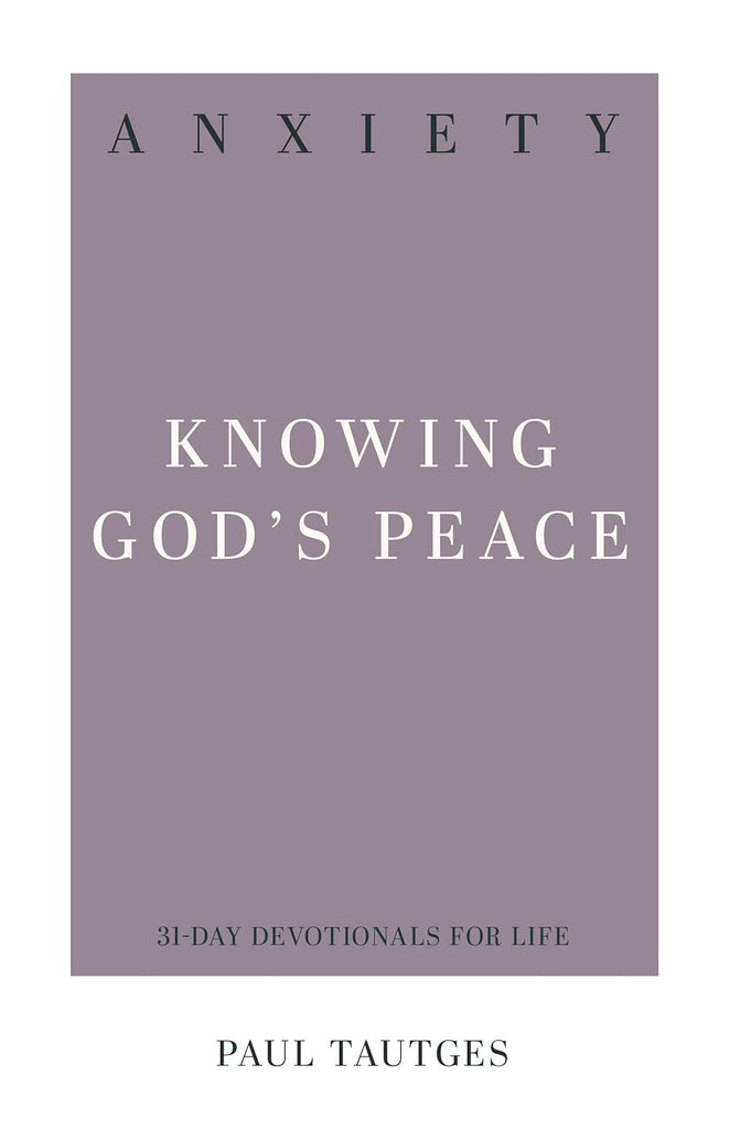Anxiety Knowing God's Peace PB