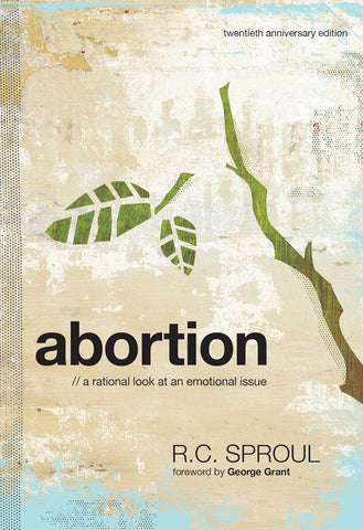 Abortion: A Rational Look at an Emotional Issue PB