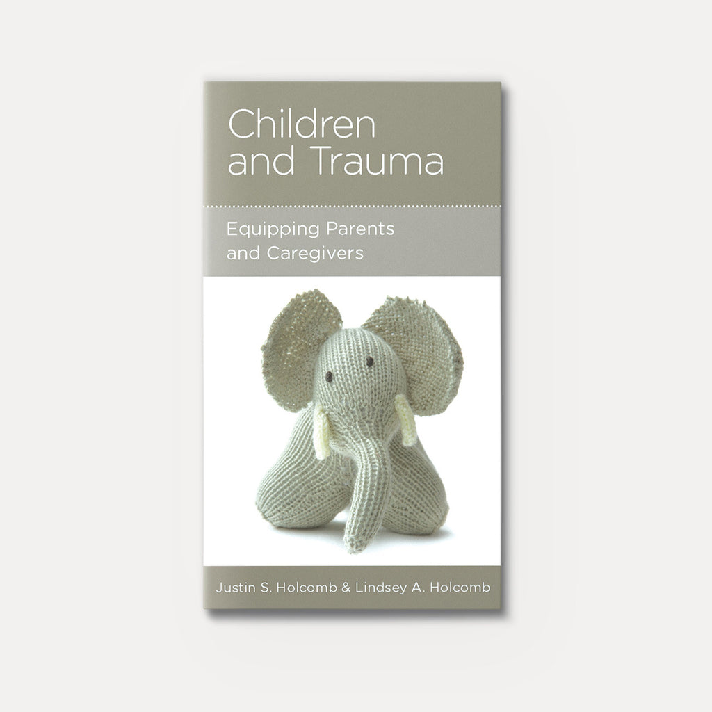Children and Trauma: Equipping Parents and Caregivers