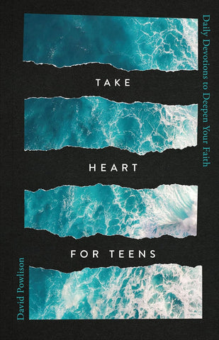 Take Heart for Teens: Daily Devotions to Deepen Your Faith HB