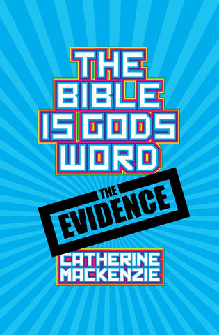 The Bible Is God's Word The Evidence PB