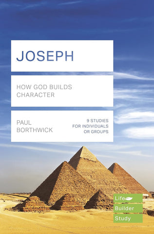 Joseph  How God Builds Character PB