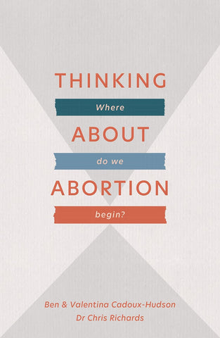Thinking About Abortion: Where do we begin? PB