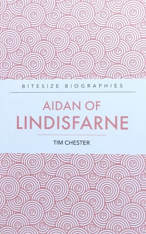 Aidan of Lindisfarne (Bitesize Biographies) PB