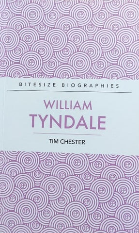 William Tyndale (Bitesize Biographies) PB