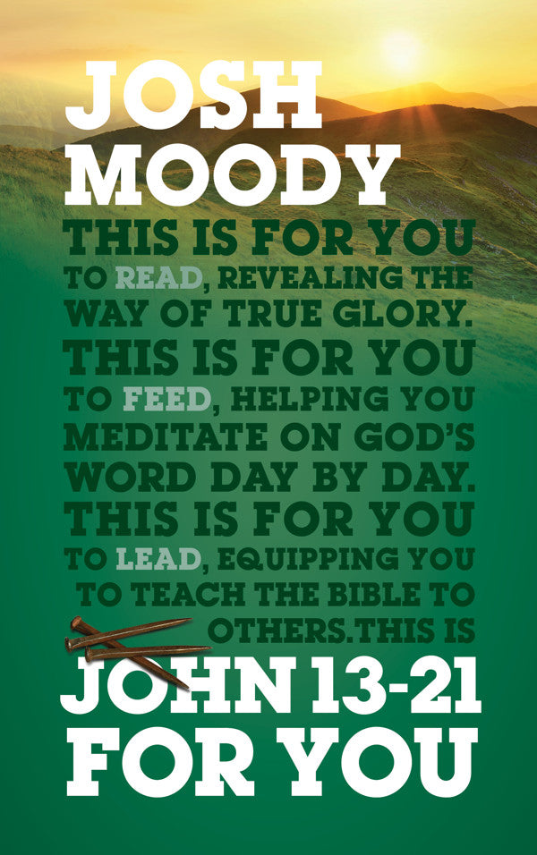 John 13-21 For You Revealing the way of true glory PB