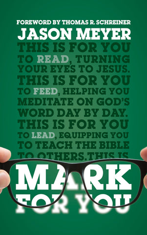 Mark For You For Reading, for Feeding, for Leading PB