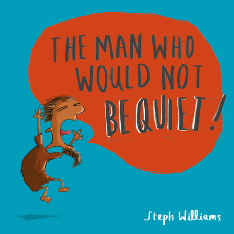 The Man Who Would Not Be Quiet PB