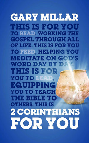 2 Corinthians For You For reading, for feeding, for leading PB