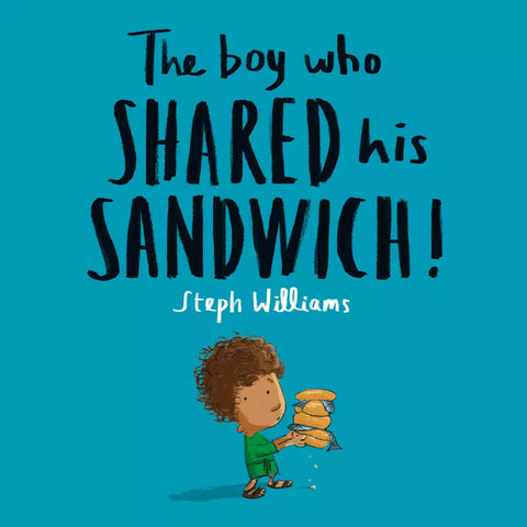 The Boy Who Shared His Sandwich PB