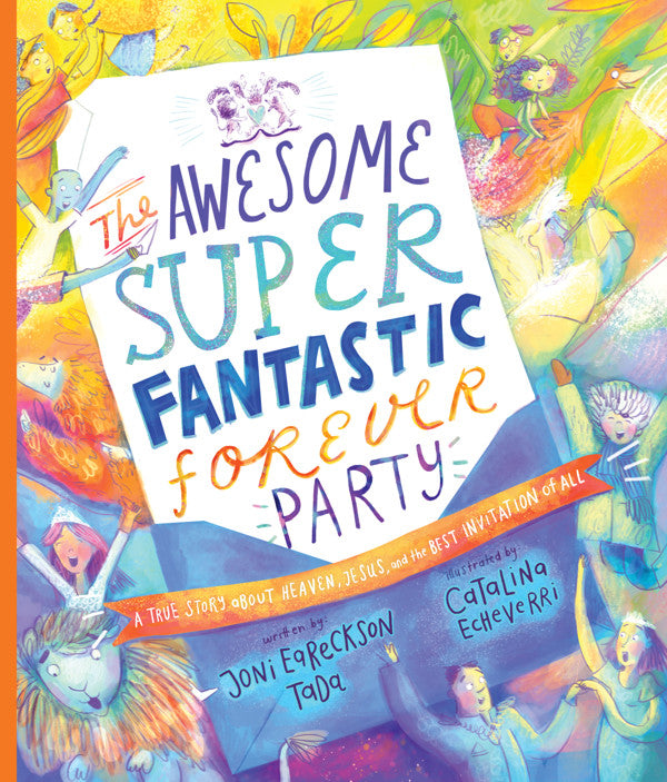 The Awesome Super Fantastic Forever Party Storybook HB