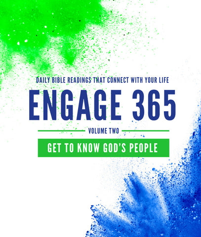 Engage 365: Get to Know God's People Daily Bible Readings That Connect with Your Life PB