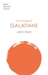 The Message of Galations