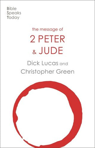 The message of 2 PETER & JUDE