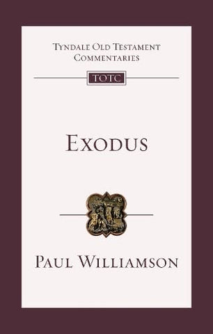 Exodus: An Introduction and Commentary (Tyndale Old Testament Commentary) PB
