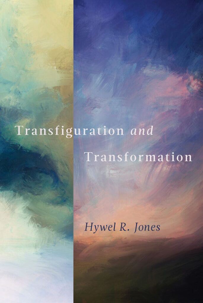 Transfiguration and Transformation HB