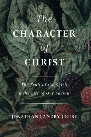 The Character of Christ PB