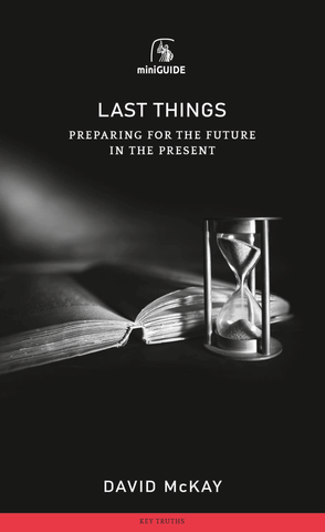 Last Things PREPARING FOR THE FUTURE IN THE PRESENT PB
