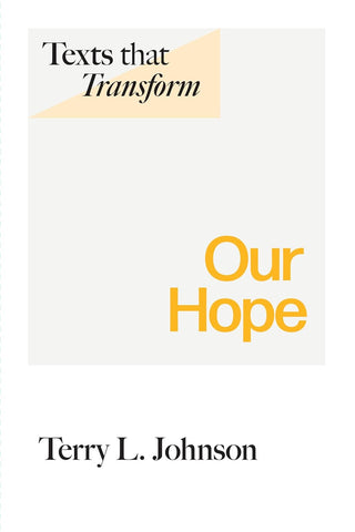 Texts That Transform: Our Hope PB