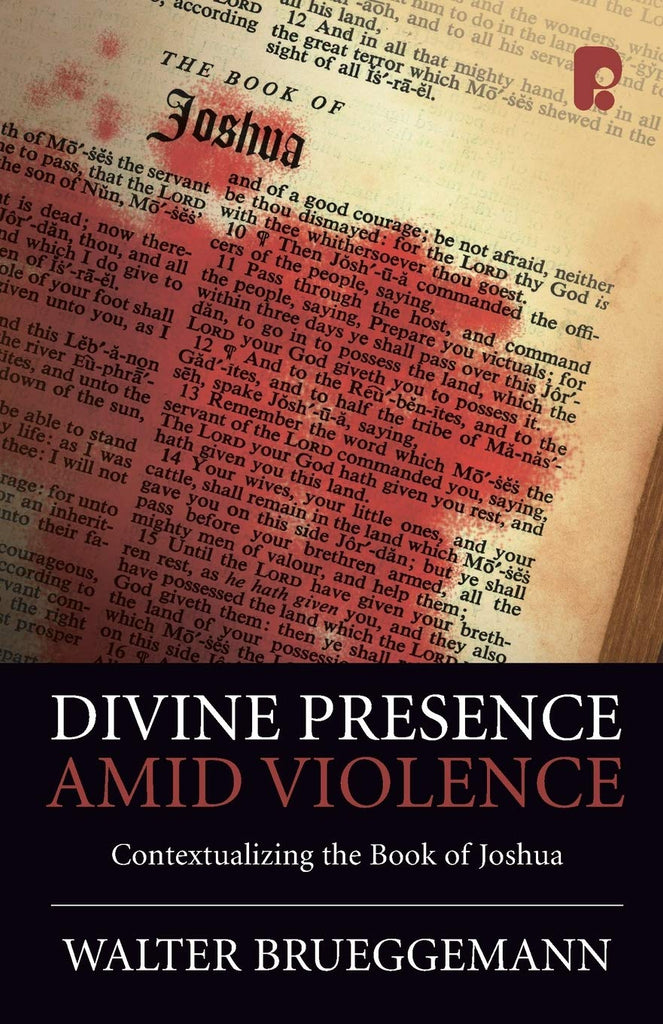 Divine Presence Amid Violence:  Contextualizing the Book of Joshua PB