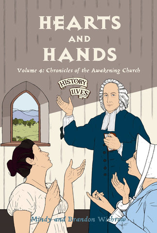 Hearts And Hands: Chronicles of the Awakening Church