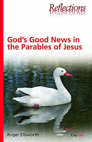 God's good news in the parables of Jesus PB