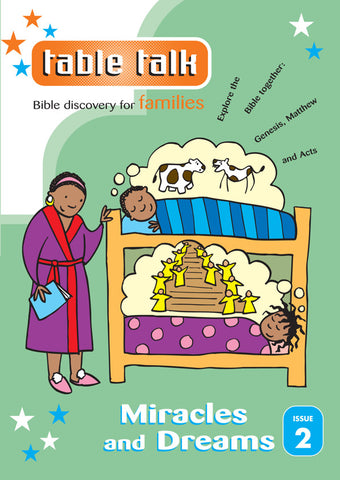 Table Talk 2 : Miracles & Dreams