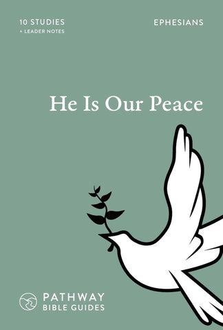 He Is Our Peace (Ephesians) PB
