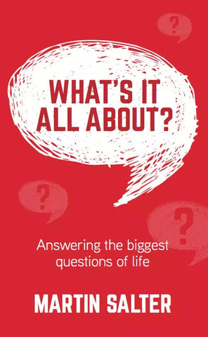 What's It All About? Answering life's biggest questions PB