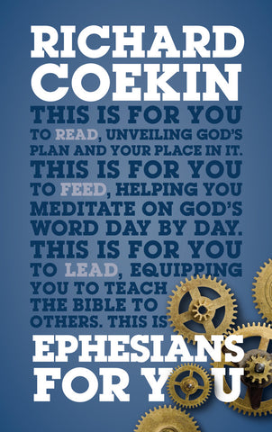 Ephesians For You For reading, for feeding, for leading PB