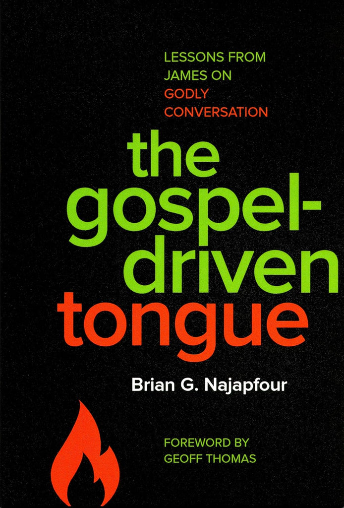 The Gospel Driven Tongue (Najapfour) PB