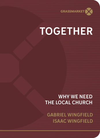 Together: Why We Need the Local Church PB