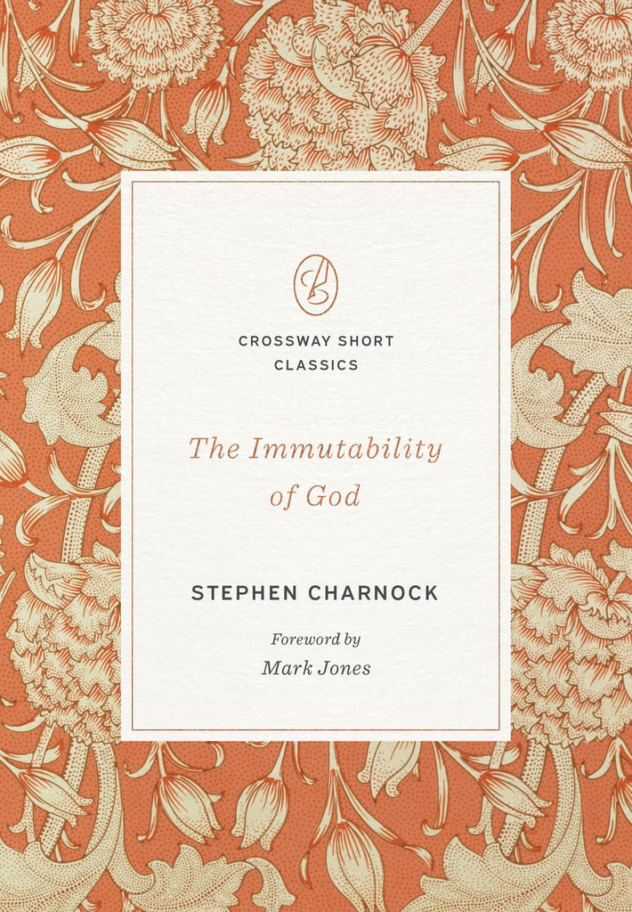 The Immutability of God PB