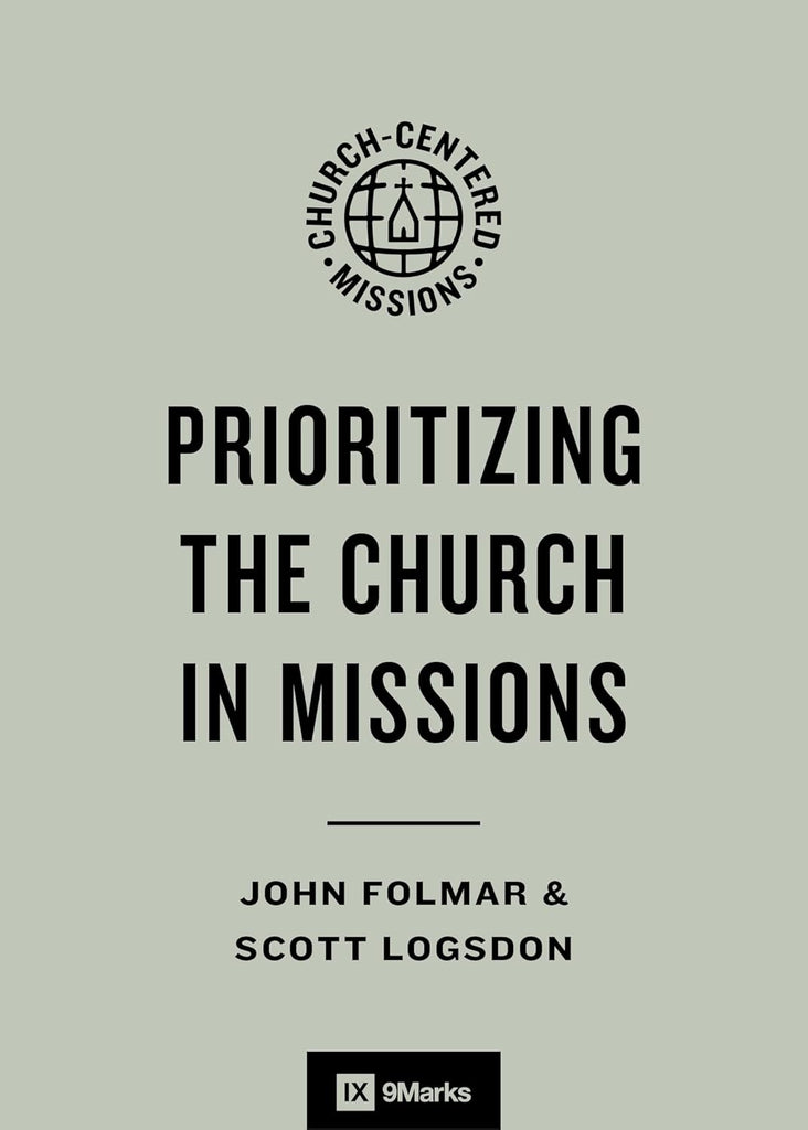 Prioritizing the Church in Missions PB