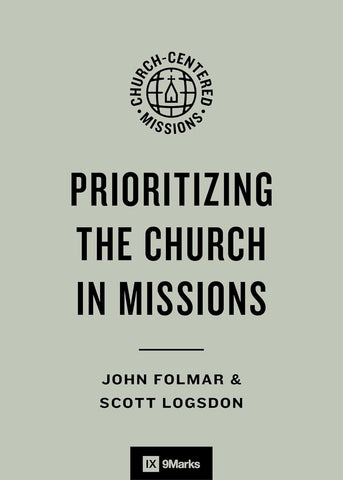 Prioritizing the Church in Missions PB