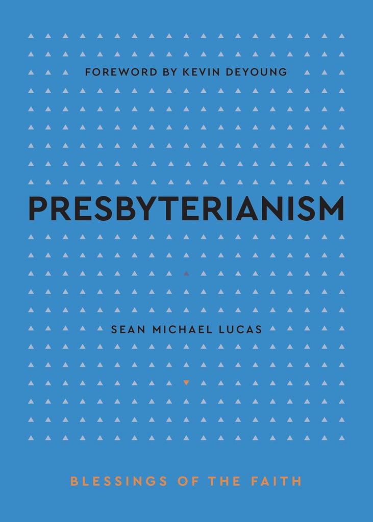 Presbyterianism (Blessings of the Faith) HB