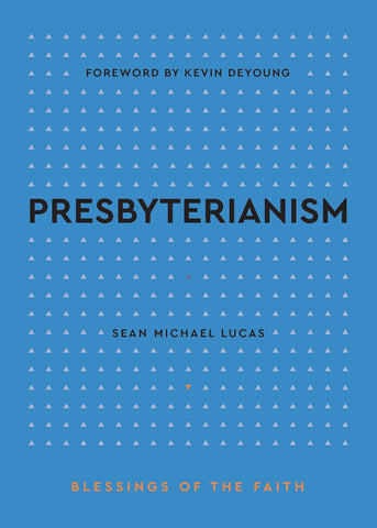 Presbyterianism (Blessings of the Faith) HB