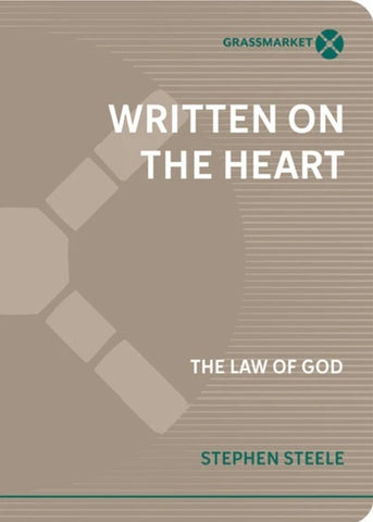 Written on the Heart: The Law of God PB **Available to PRE-ORDER**