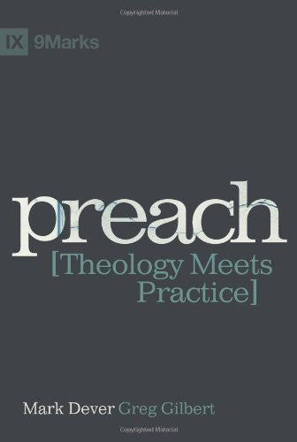 Preach:  Theology Meets Practice PB