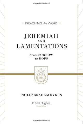 Jeremiah and Lamentations:  From Sorrow to Hope