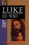 Luke 1:1-9:50 (Baker Exegetical Commentary on the New Testament)