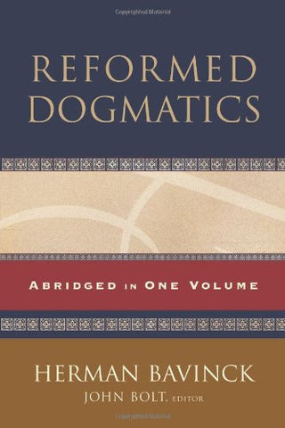 Reformed Dogmatics: Abridged In One Volume HB