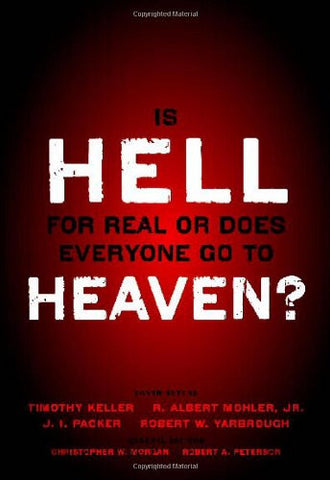 Is Hell for Real or Does Everyone Go to Heaven? PB