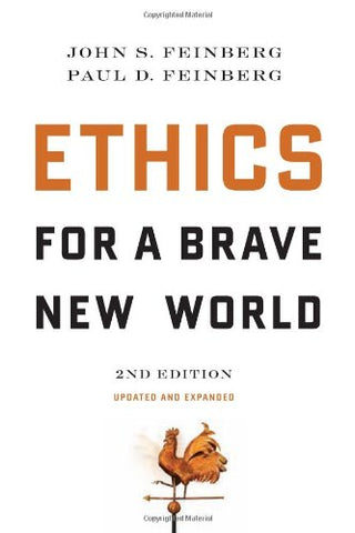 Ethics For A Brave New World 2nd Edition PB