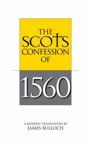 The Scots Confession of 1560 PB